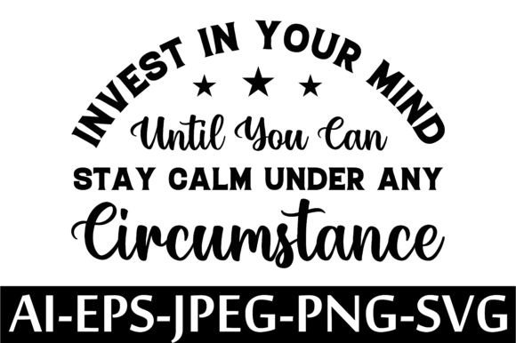 Download INVEST in YOUR MIND UNTIL YOU CAN STAY - Invest Collection