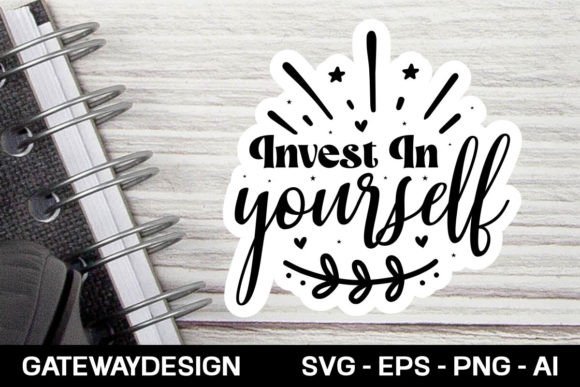 Download Invest in Yourself Sticker Design - Invest Collection